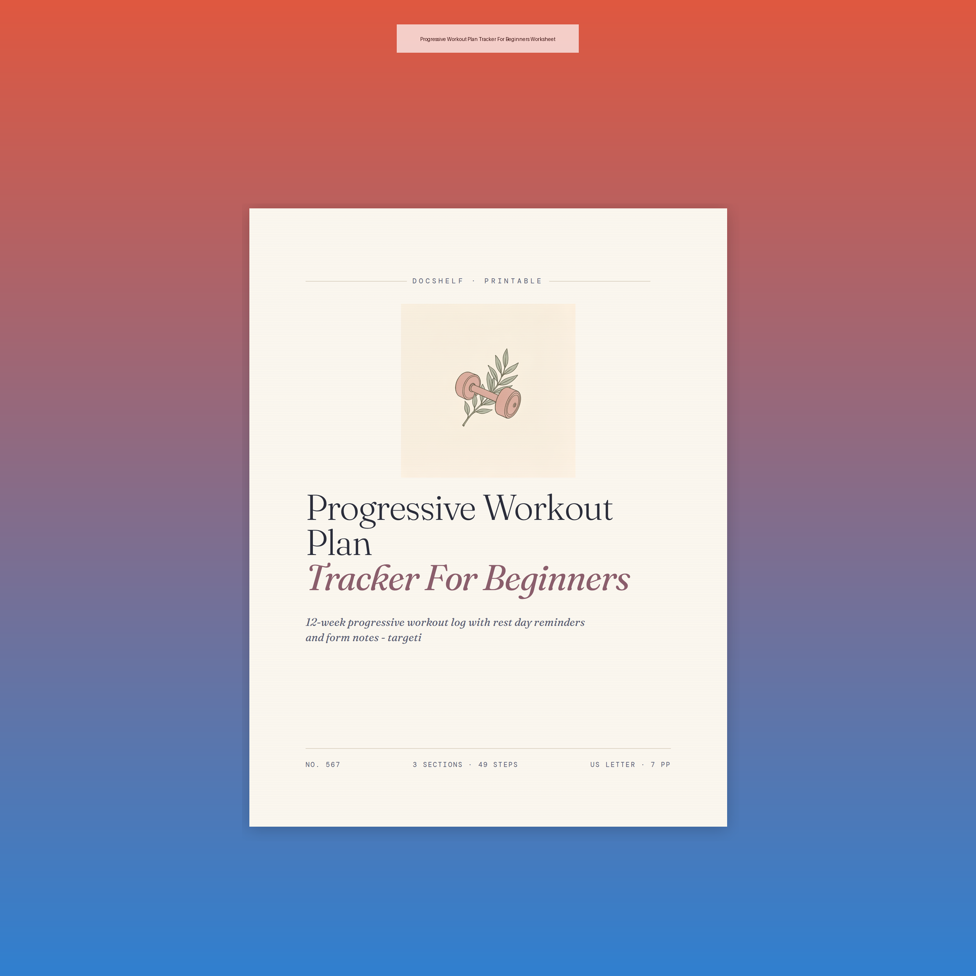 Progressive Workout Plan Tracker For Beginners Worksheet