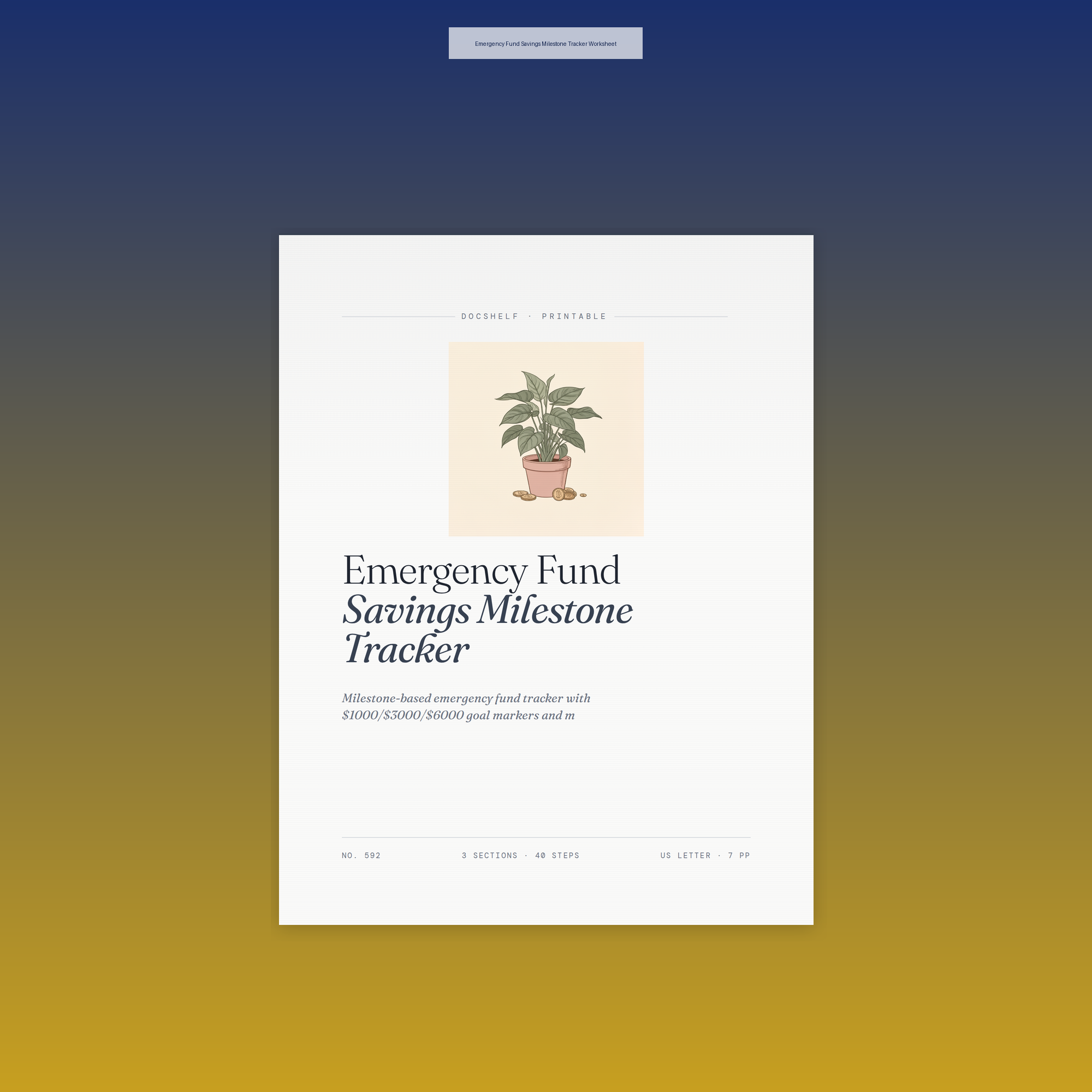 Emergency Fund Savings Milestone Tracker Worksheet