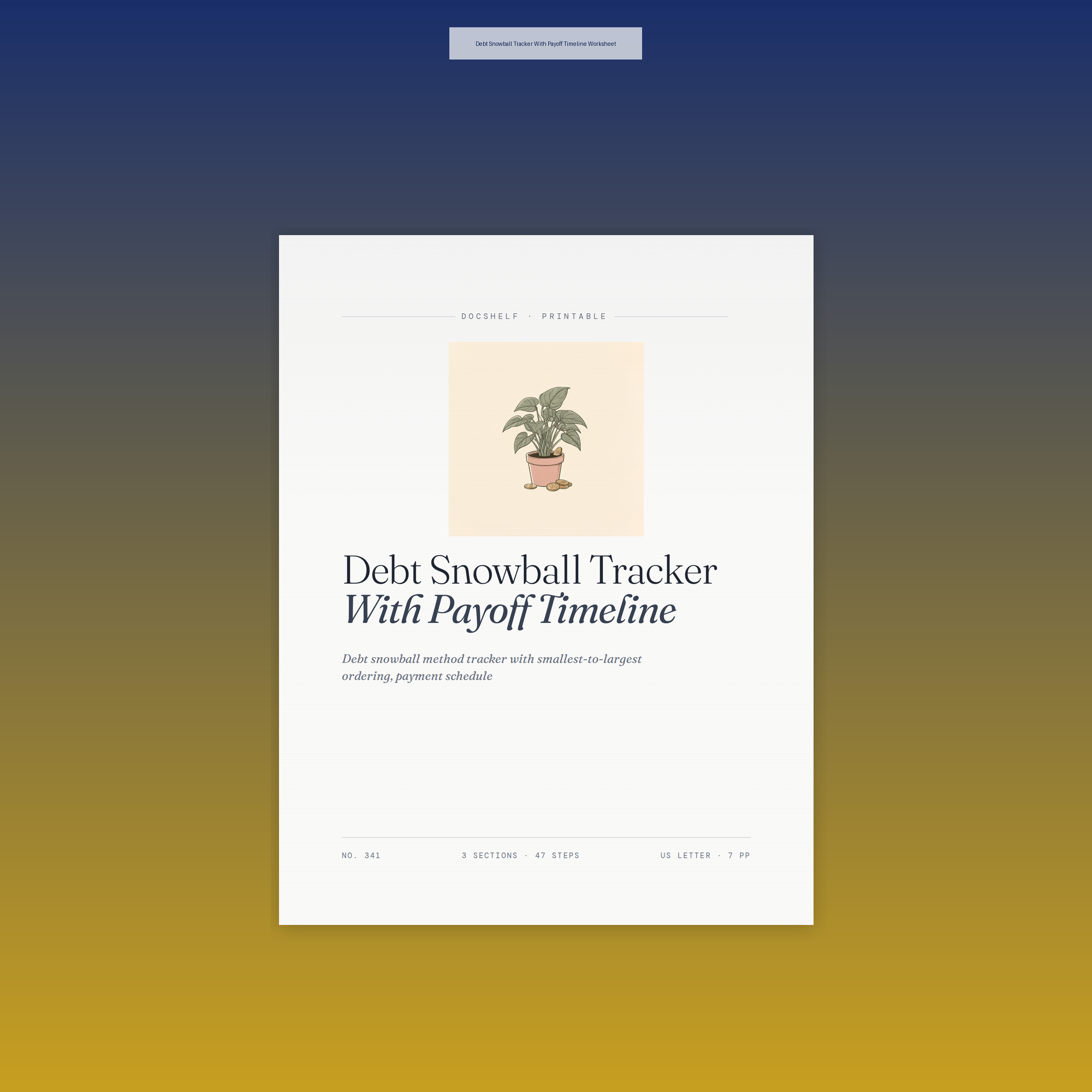 Debt Snowball Tracker With Payoff Timeline Worksheet