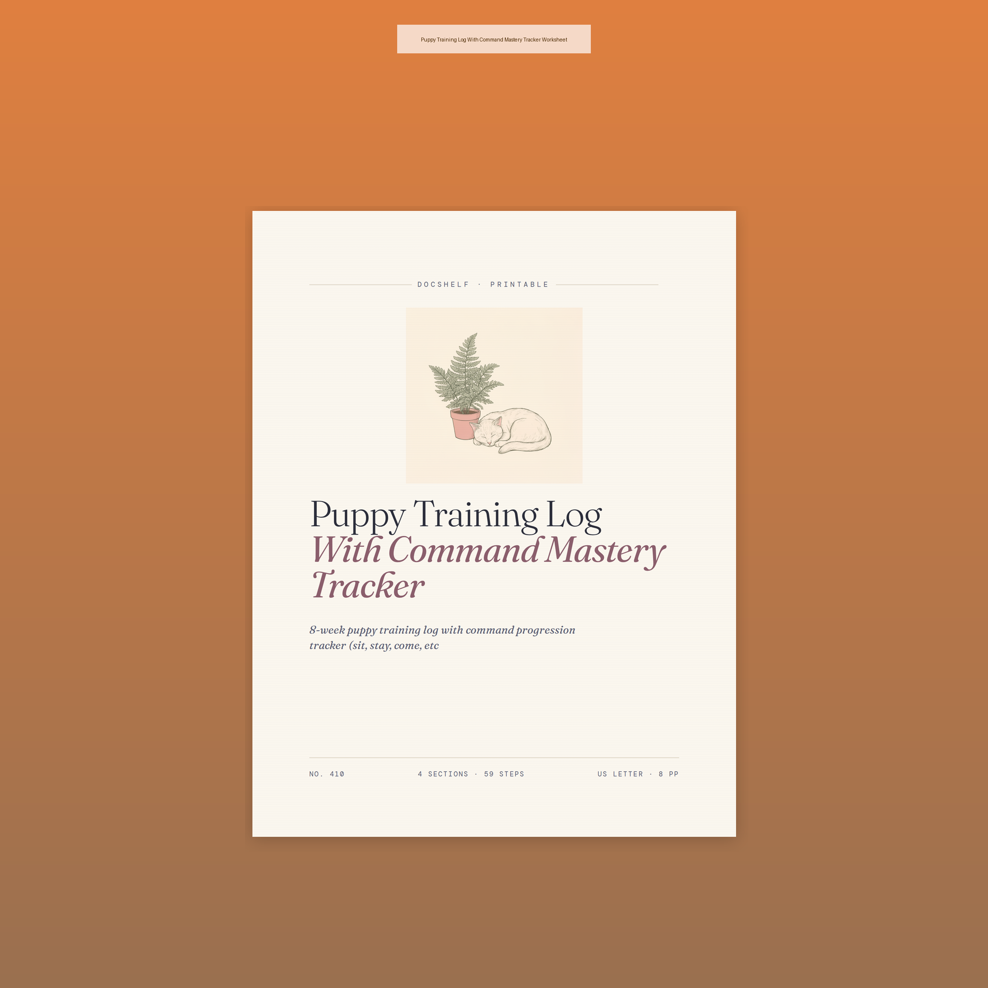 Puppy Training Log With Command Mastery Tracker Worksheet