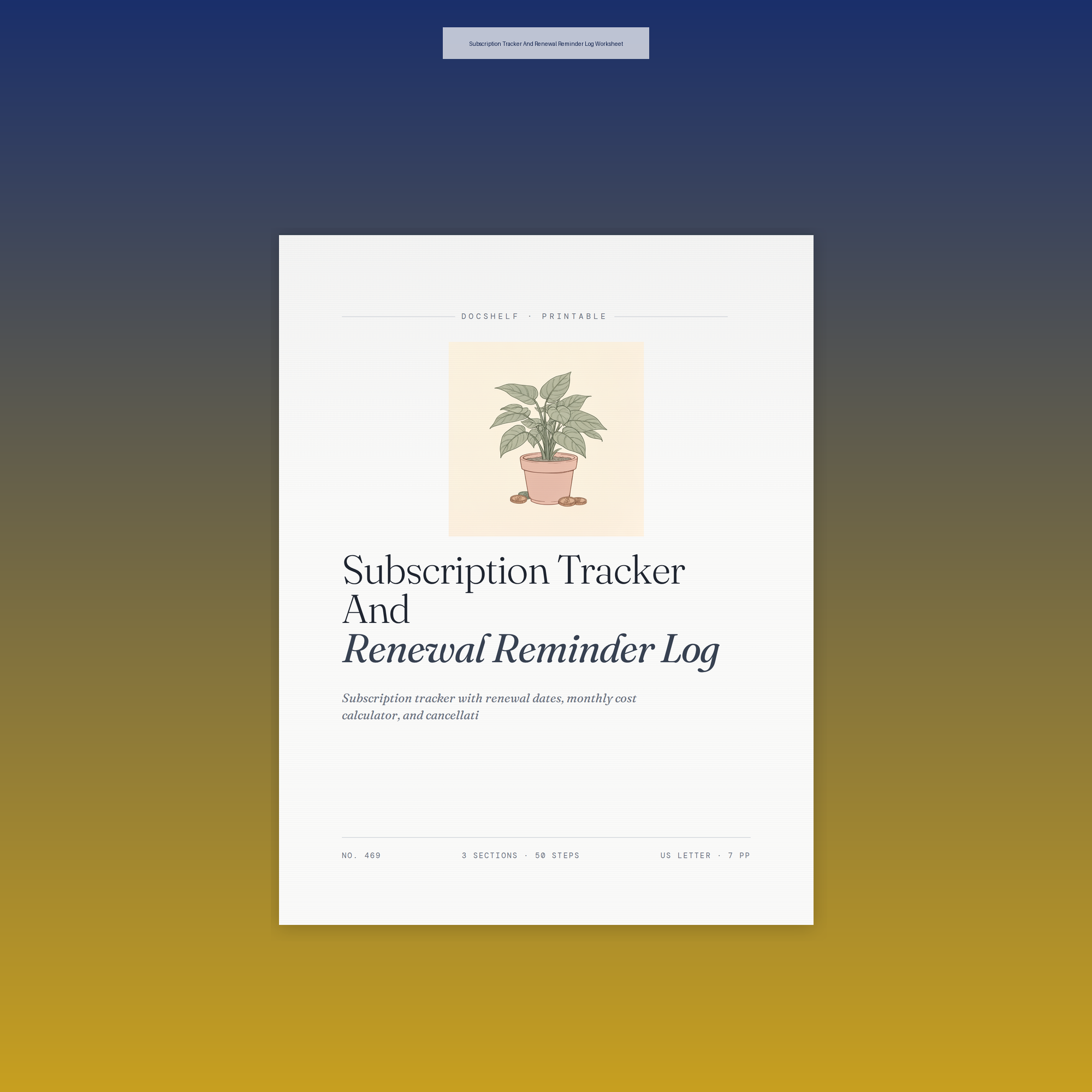Subscription Tracker And Renewal Reminder Log Worksheet