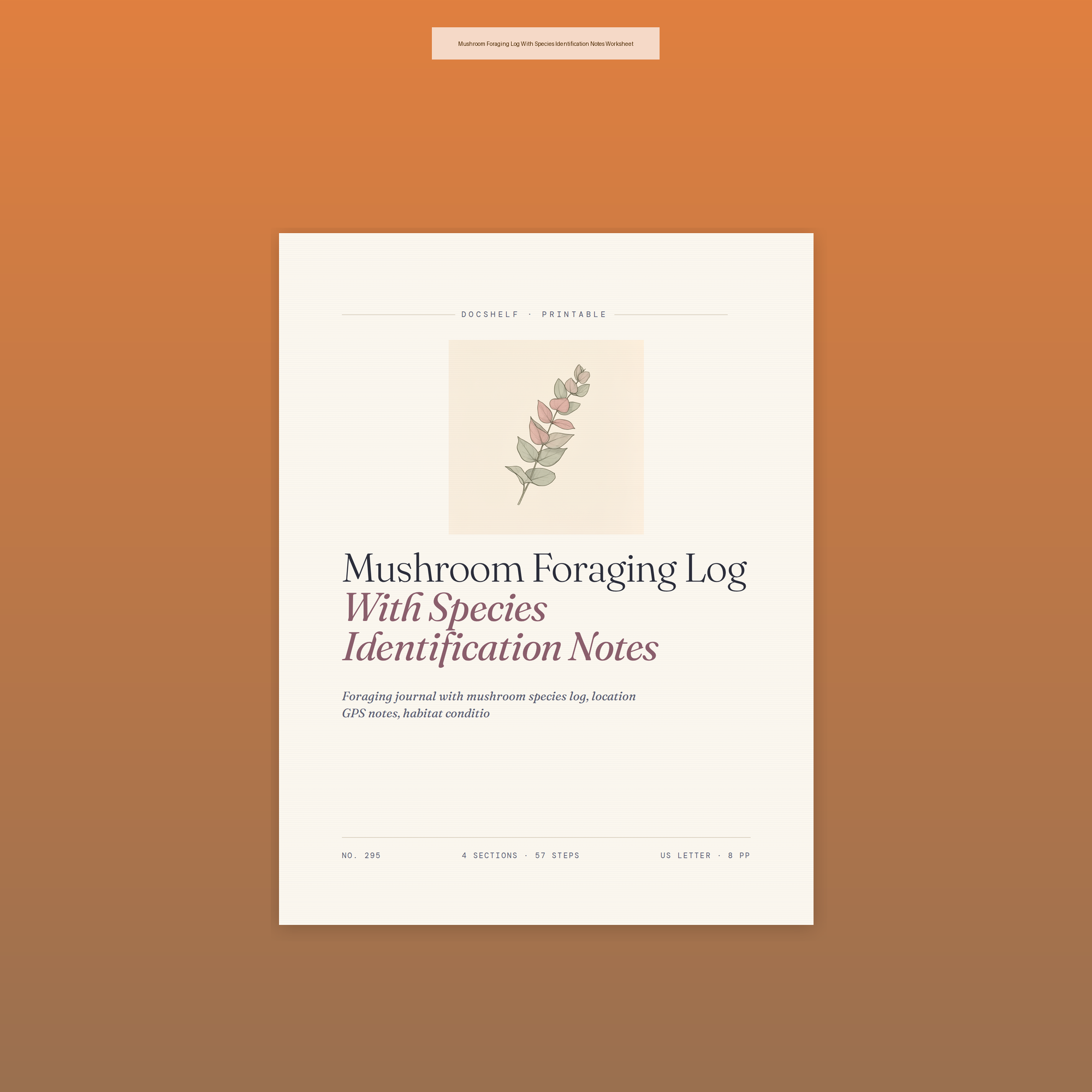 Mushroom Foraging Log With Species Identification Notes Worksheet